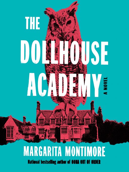 Title details for The Dollhouse Academy by Margarita Montimore - Wait list